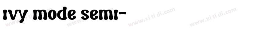 ivy mode semi字体转换